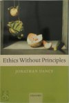 Jonathan Dancy 52731 - Ethics Without Principles