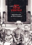  - Een foto vertelt Vijftig familieverhalen van Chinezen uit Indonesië