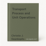 Christie J. Geankoplis - Transport Process and Unit Operations
