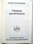 Rijsdijk, Mink van - Vlammen aan de horizon