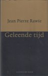 Rawie, Jean Pierre - Geleende tijd.