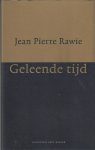 Rawie, Jean Pierre - Geleende tijd.