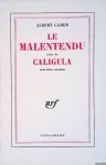 Camus, Albert - Le Malentendu, suivi de Caligula