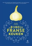 Alain Caron - De Bijbel Van De Franse Keuken