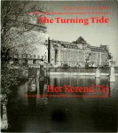 P. Buchel, B. Hogervorst - Het kerend tij = The turning tide De rol van de gebruiker bij de herontwikkeling van havenpanden in Noord-West Europa = the user's role in the redevelopment of harbour buildings in North-West Europe
