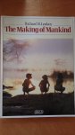 Leakey, Richard E. - The Making of Mankind