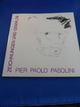 Habelmann, Hannelore (ed) - Pier Paolo Pasolini. Zeichnungen und Gemälde