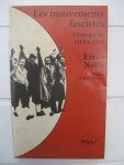 Nolte Ernst - Les mouvements fascistes. L'Europe de 1919 à 1945.