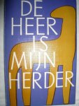 diverse auteurs - De Heer is mijn herder