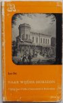 Ott Leo - Naar wijder horizon Vijftig jaar Volks-Universiteit te Rotterdam