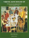 Brouwers, H. - Vriend kom hoger op / druk 1