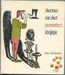 Beckmann, Thea / Westendorp, Fiep (ill.) - Bertus en het wonderkrijtje