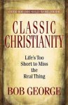 Bob George - Classic Christianity