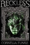 Cornelia Funke - Reckless