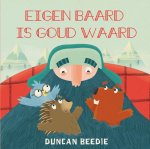 Duncan Beedie - Eigen baard is goud waard