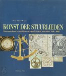 W.F.J. Morzer Bruyns - Konst der stuurlieden Stuurmanskunst en maritieme cartografie in acht portretten [1540-2000]