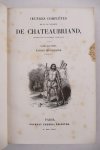 François René de Chateaubriand - Oeuvres Completes de le Vicomte de Chateaubriand (1836-1839).