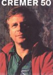 Dröge, Gert Jan (ed.) - Cremer 50: Het Vriendenboek.