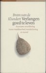 B. van de Klundert - Verlangen goed te leven