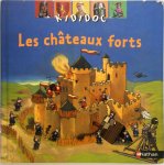Michèle Longour ,  Régis Faller 139283,  Olivier-Marc Nadel 35243 - Les châteaux forts