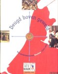 Ree-Scholtens, G.F. van der - e.a. - Deugd boven geweld. Een geschiedenis van Haarlem, 1245-1995