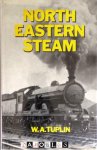W.A. Tuplin - North Eastern Steam