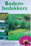 Kurpershoek, Mineke - Bodembedekkers / Hun functie, schoonheid en toepassingsmogelijkheden in grote en kleine tuinen