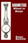 Edwin Banfield - Barometers