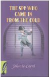 John Le Carré - The spy who came in from the cold