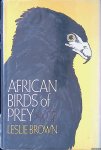 Brown, Leslie - African Birds of Prey Brown, Leslie - African Birds of Prey