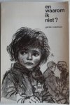 Evenhuis Gertie - En waarom ik niet ? Met losse brief ter gelegenheid van de herdenking 1970 van F B Bakels Directeur Agon