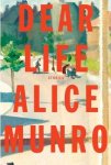 Munro, Alice - Dear Life Stories