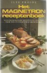 Froidl, Ilse - Het magnetron receptenboek - ruim 200 smakelijke recepten en vele tips