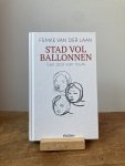 Femke van der Laan - Stad vol ballonnen – Femke van der Laan