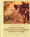 DOBROWOLSKI, TADEUSZ - Polish painting from the Enlightenment to recent times