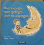 P. Teulade - Geen smoesjes maar spelletjes voor het slapengaan / PRENTENBOEKEN