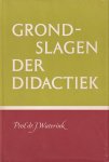 Waterink, Prof.dr. J. - Grondslagen der didactiek