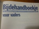 - Bijdehandboekje een verzameling heldere, humoristische en inspirerende wijsheden voor vaders - Bijdehandboekje een verzameling heldere, humoristische en inspirerende wijsheden voor vaders
