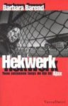 B. Barend - Hekwerk