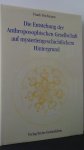 Teichmann, Frank - Die Entstehung der Anthroposophischen Gesellschaft auf mysteriengeschichtlichem Hintergrund.