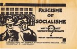 (VAKBOND). N.V.V. - Fascisme of socialisme? Wat eischt het gemeenschapsbelang? Feiten ter overdenking.