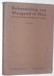 Coeterier-Schroder, A.H. - Beknopte handleiding voor de behandeling van wasgoed in huis.