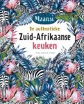 Ivana Sanshia Ströde - De authentieke Zuid-Afrikaanse keuken