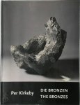 Ulrich Wilmes 105576, Per Kirkeby 25918 - Die Bronzen / the Bronzes