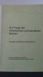 Hensel, H. & Scheurle, J. [ Zusst.] - Zur Frage der motorischen und sensitiven Nerven. Ausz?ge aus Werken Rudolf Steiners.