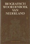 Charité, J. (red.) - Biografisch woordenboek van Nederland (deel 1 t/m 4) Charité, J. (red.) - Biografisch woordenboek van Nederland (deel 1 t/m 4)