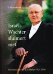 Mastenbroek, J. - Israëls Wachter sluimert niet