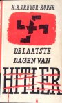 Trevor - Roper, H.R. - De laatste dagen van Hitler Trevor - Roper, H.R. - De laatste dagen van Hitler