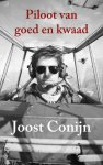 Joost Conijn - De piloot van goed en kwaad