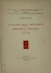 Guiseppe Zaccaria - Catalogo Degli Incunaboli Della Biblioteca Comunale di Assisi